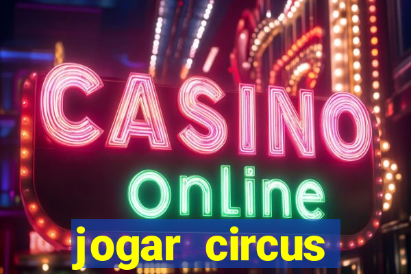 jogar circus delight demo